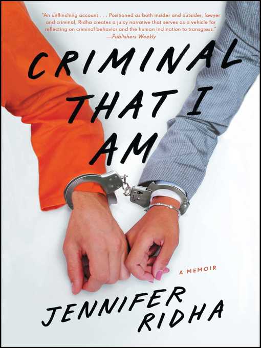 Title details for Criminal That I Am by Jennifer Ridha - Wait list